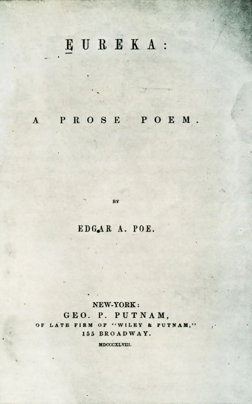 The title page of an old book printed with “EUREKA,” “A PROSE POEM” and “EDGAR A. POE”
